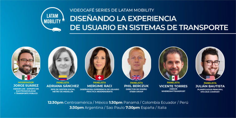 Videocafé Latam: Making the experience in transportation systems friendly with a focus on users