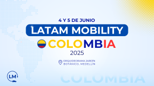 Latam Mobility Colombia 2025