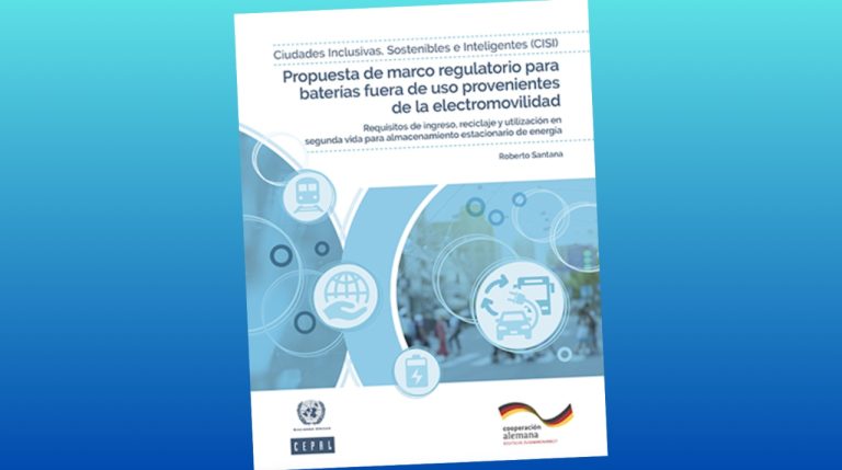 Cepal presenta propuesta de marco regulatorio para baterías fuera de uso en América Latina y el Caribe