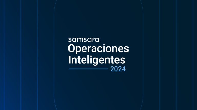 “Samsara Operaciones Inteligentes” presenta innovaciones para flotas