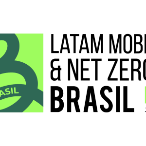 Latam Mobility & Net Zero Brasil 2026