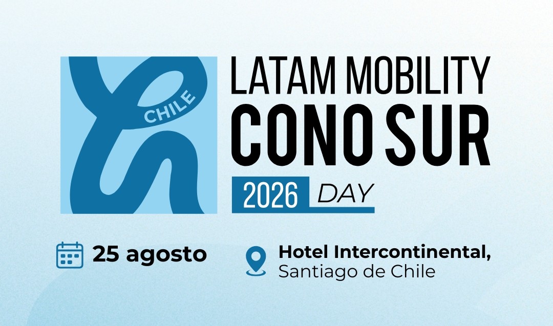 O Grande Hub de Transição Energética e Networking Chega a Santiago do Chile: “Latam Mobility Cone Sul 2026”
